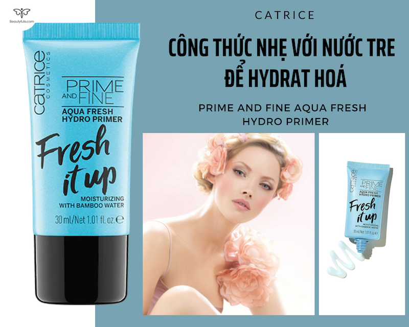 Kem Lót Catrice Xanh Prime & Fine Aqua Fresh Hydro Primer Kem Lót Catrice Xanh Prime & Fine Aqua Fresh Hydro Primer