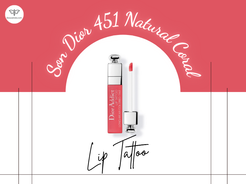 Son Dior 451 Natural Coral  Hồng San Hô Hot Nhất Addict Lip Tint