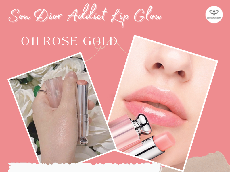 Son Dưỡng Dior Addict Lip Glow  011 Rose Gold  Pazuvn