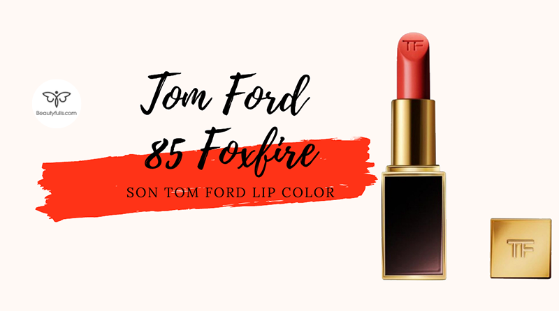 son-tom-ford-85-foxfire