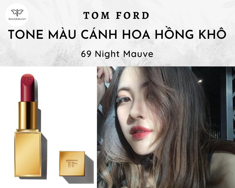 Son Tom Ford Màu 69 Night Mauve Cánh Hoa Hồng Khô Đẹp Nhất
