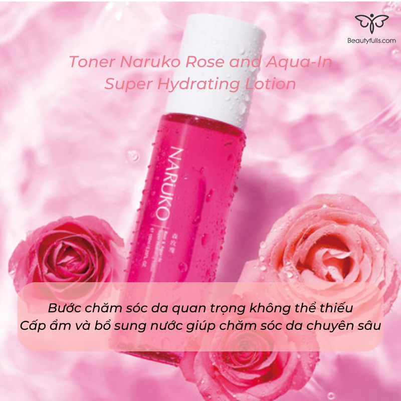 nuoc-hoa-hong-naruko-hoa-hong-rose-and-aqua-in-super-hydrating-lotion