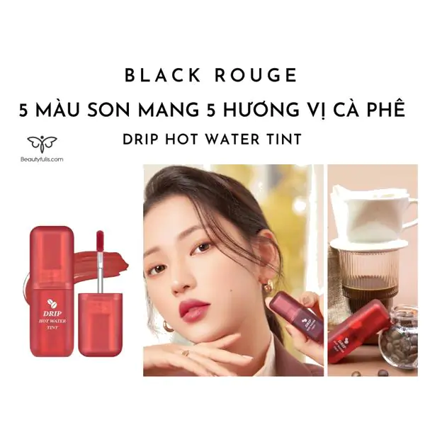 black rouge drip hot water tint