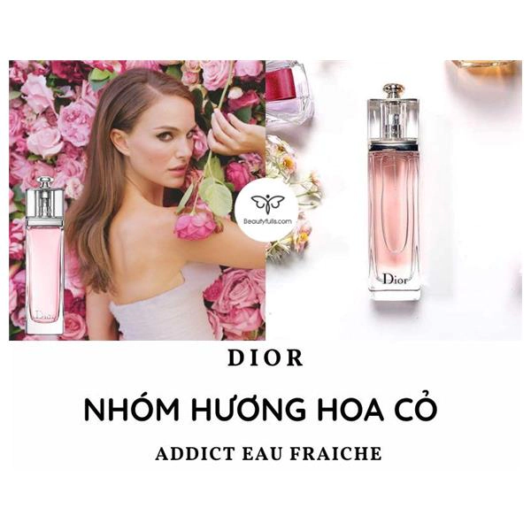 Nước Hoa Dior Addict Eau Fraiche Eau De Toilette Mùi Hương Hiện Đại
