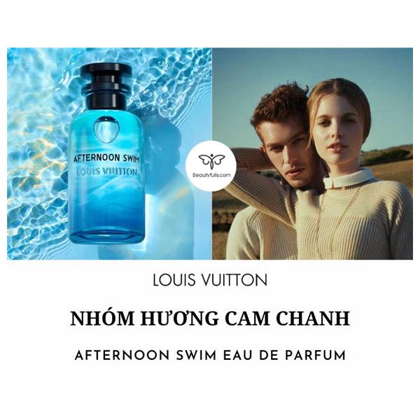 HCMNước hoa Louis Vuitton Afternoon Swim EDP 100ml  hai an perfume   Lazadavn