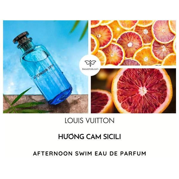 Nước Hoa Louis Vuitton Afternoon Swim 100ml Eau de Parfum
