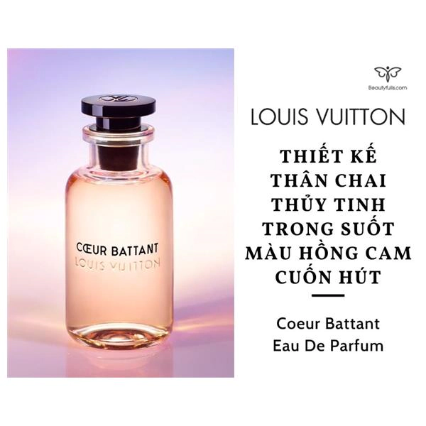 Nước Hoa Louis Vuitton Coeur Battant 
