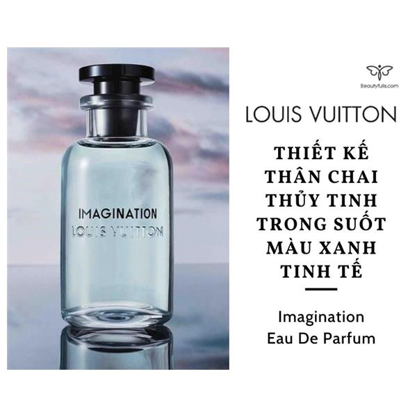 Nước Hoa Louis Vuitton Imagination
