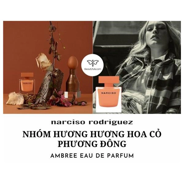 Nước Hoa Narciso Cam Rodriguez Ambree Eau De Parfum 90ml