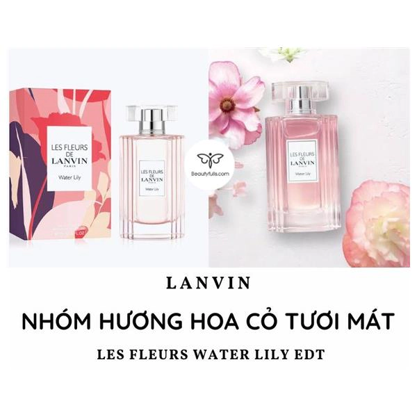 Nước Hoa nữ Lanvin Les Fleurs Water Lily