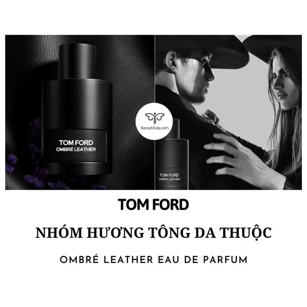 Nước Hoa Tom Ford Ombre Leather 50ml Eau de Parfum Unisex