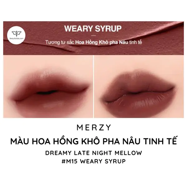 Son Merzy M15 Weary Syrup Màu Hoa Hồng Khô Pha Nâu 