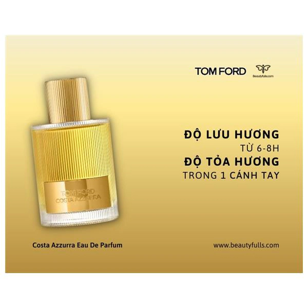 Nước Hoa Tom Ford Costa Azzurra 100ml Eau De Parfum Unisex