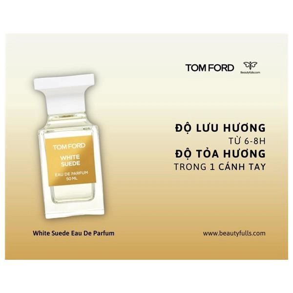Nước Hoa Tom Ford White Suede 50ml Eau De Parfum