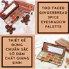 too faced gingerbread