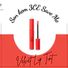 Son 3CE Save Me Velvet Lip Tint