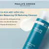 sữa rửa mặt Paula's Choice Oil-Reducing
