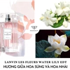 Nước Hoa Lanvin Les Fleurs Water Lily cho nữ