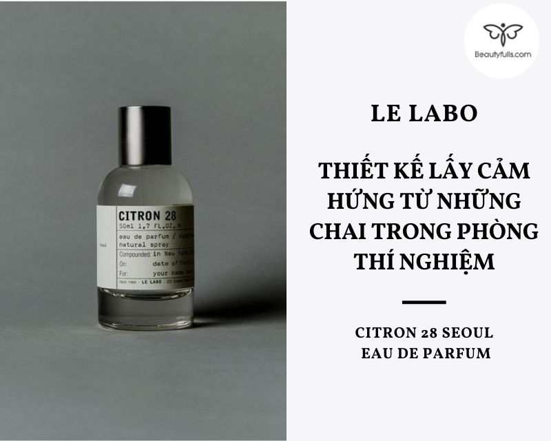 nuoc-hoa-le-labo-28-citron-seoul-eau-de-parfum