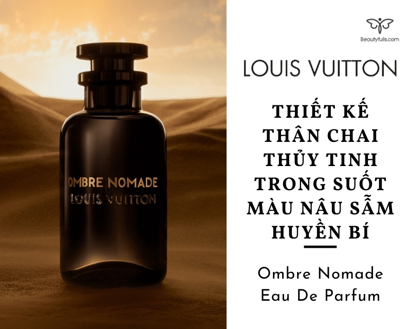 Louis Vuitton  Ombre Nomade EDP  chiết 10ml  Mans Styles