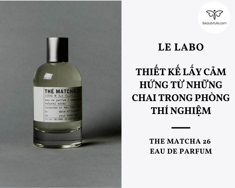 nuoc-hoa-le-labo-26-the-matcha-eau-de-parfum