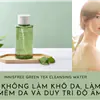 Nước Tẩy Trang Innisfree Trà Xanh Green Tea Cleansing Water 300 ml