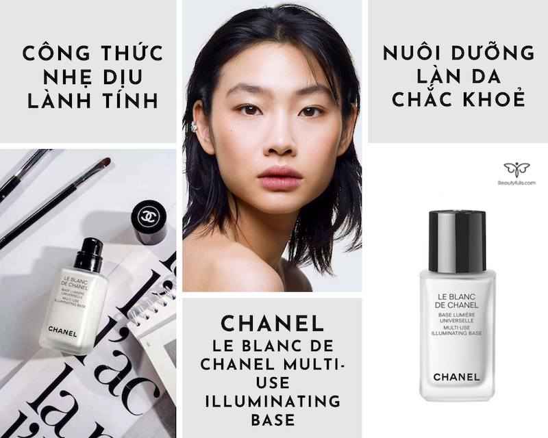 CHANEL Le Blanc De Chanel MultiUse Illuminating Base Review  Đẹp365