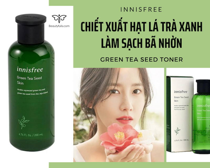 nuoc-hoa-hong-innisfree-green-tea-seed-skin-200ml