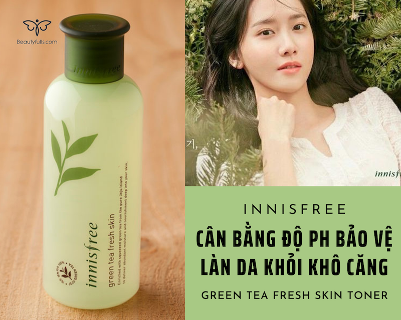 nuoc-hoa-hong-innisfree-green-tea-fresh-skin