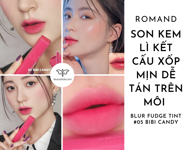 Son Kem Romand Blur Fudge Tint 05 Bibi Candy Màu Hồng Baby