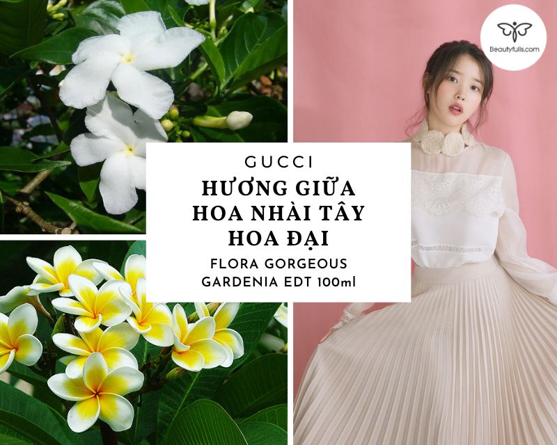 nuoc-hoa-gucci-flora-gorgeous-gardenia-cho-nu