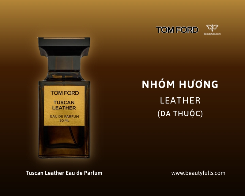 nuoc-hoa-tom-ford-tuscan-leather-edp